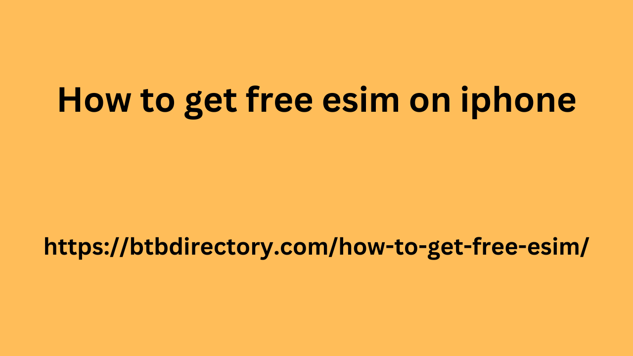 How to get free esim on iphone